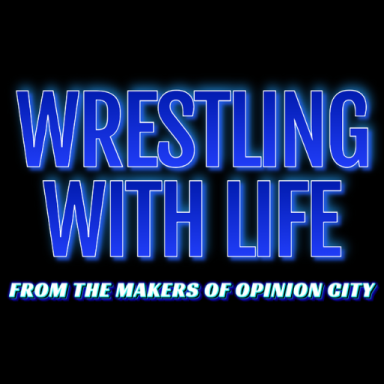 Wrestling With Life